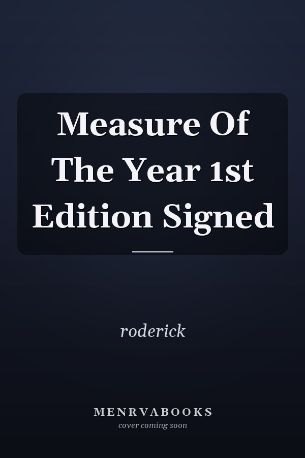 Measure Of The Year 1st Edition Signed