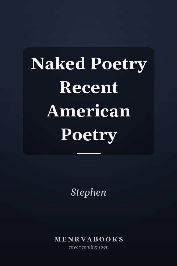 Naked Poetry Recent American Poetry