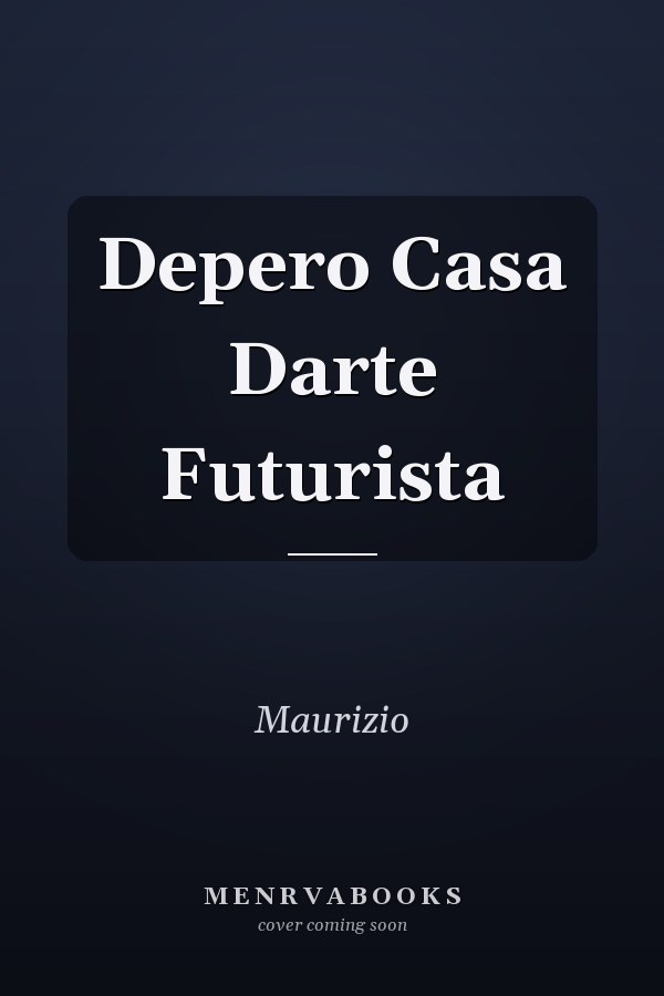 Depero Casa Darte Futurista