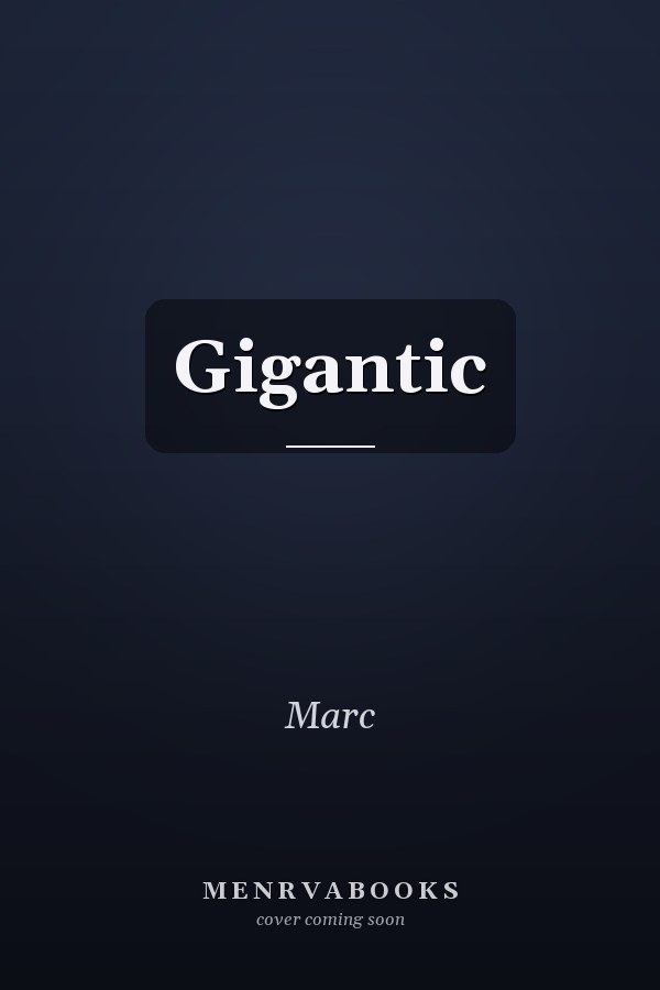 Gigantic