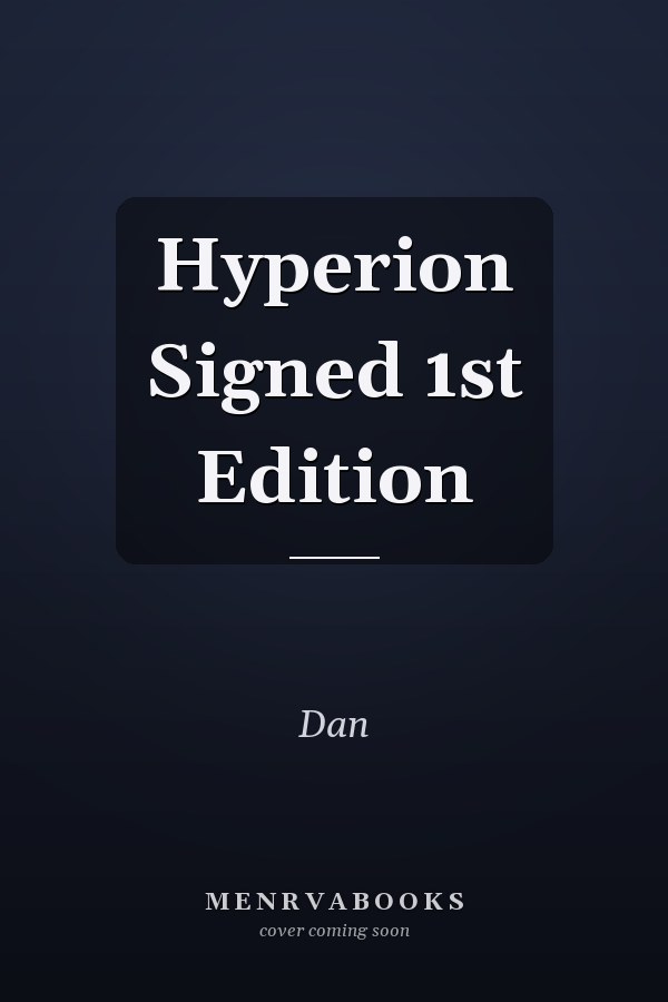 Hyperion Signed 1st Edition