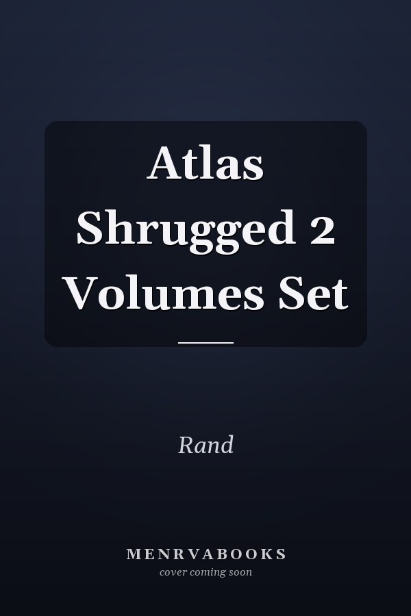 Atlas Shrugged 2 Volumes Set