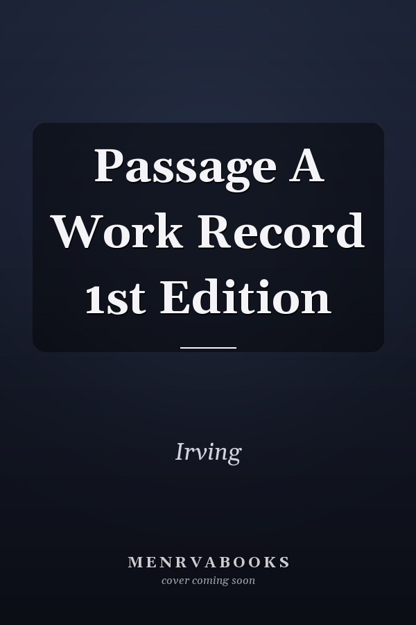 Passage A Work Record 1st Edition