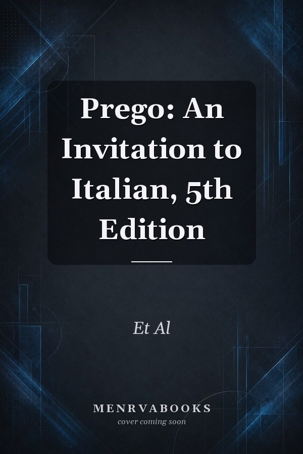 Prego: An Invitation to Italian, 5th Edition