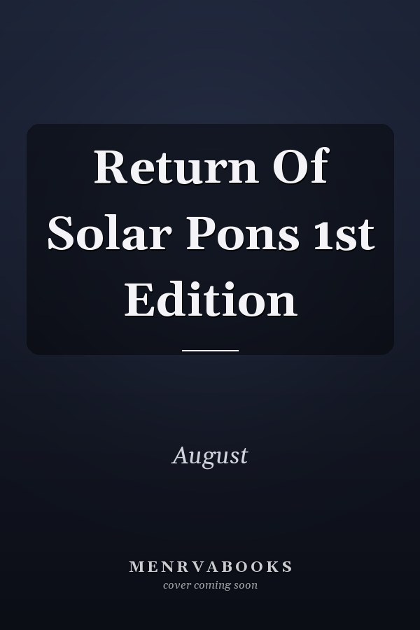 Return Of Solar Pons 1st Edition