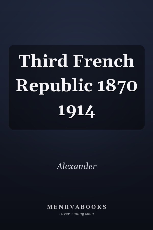 Third French Republic 1870 1914
