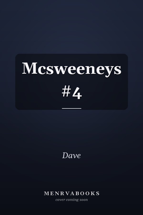 Mcsweeneys #4