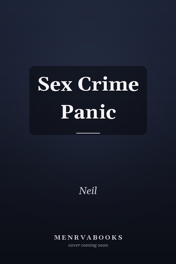 Sex Crime Panic