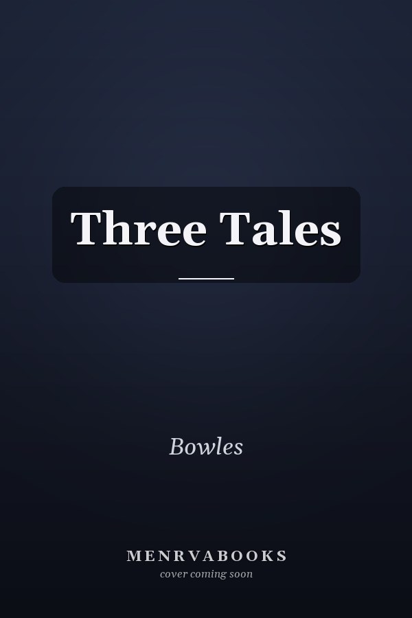 Three Tales