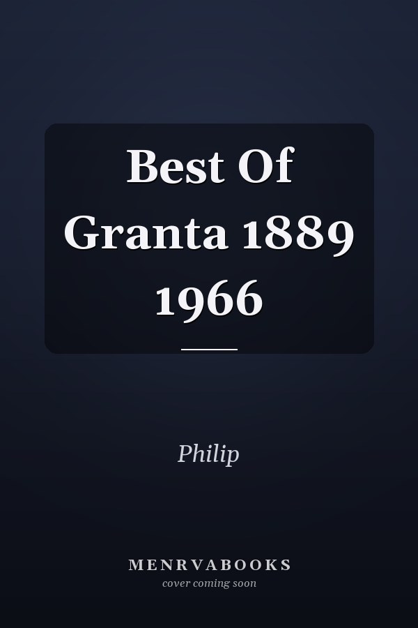 Best Of Granta 1889 1966