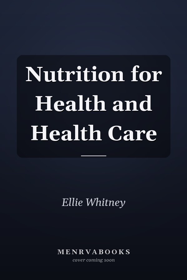 Nutrition for Health and Health Care