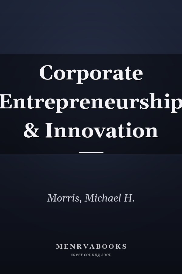 Corporate Entrepreneurship & Innovation