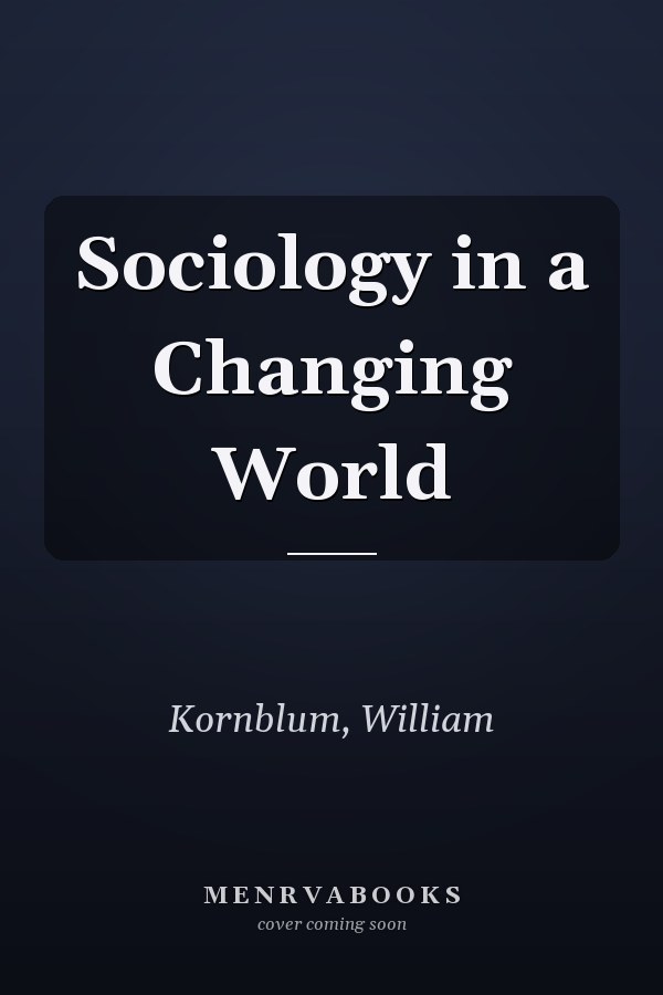 Sociology in a Changing World