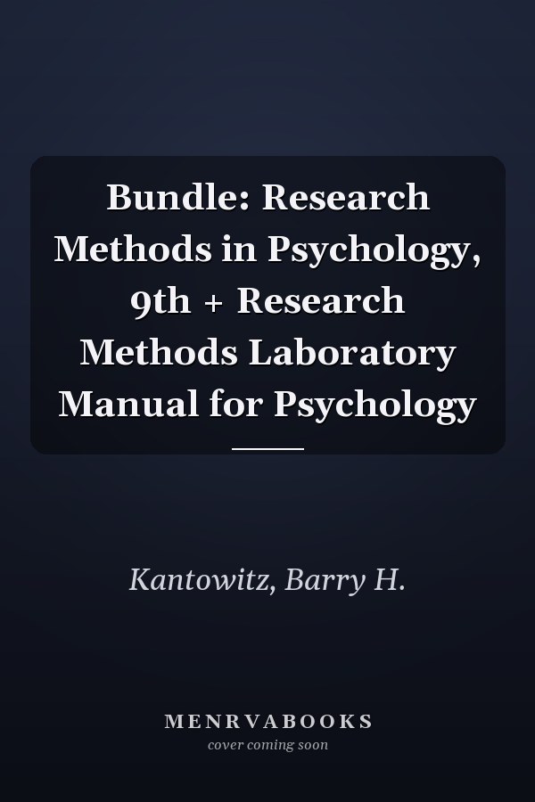 Bundle: Research Methods in Psychology, 9th + Research Methods Laboratory Manual for Psychology