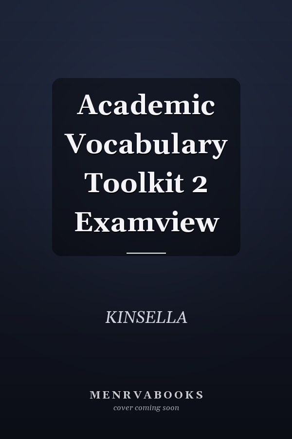 Academic Vocabulary Toolkit 2 Examview