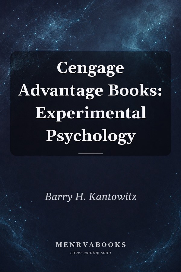 Cengage Advantage Books: Experimental Psychology