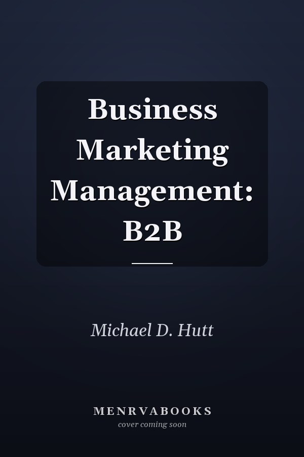 Business Marketing Management: B2B