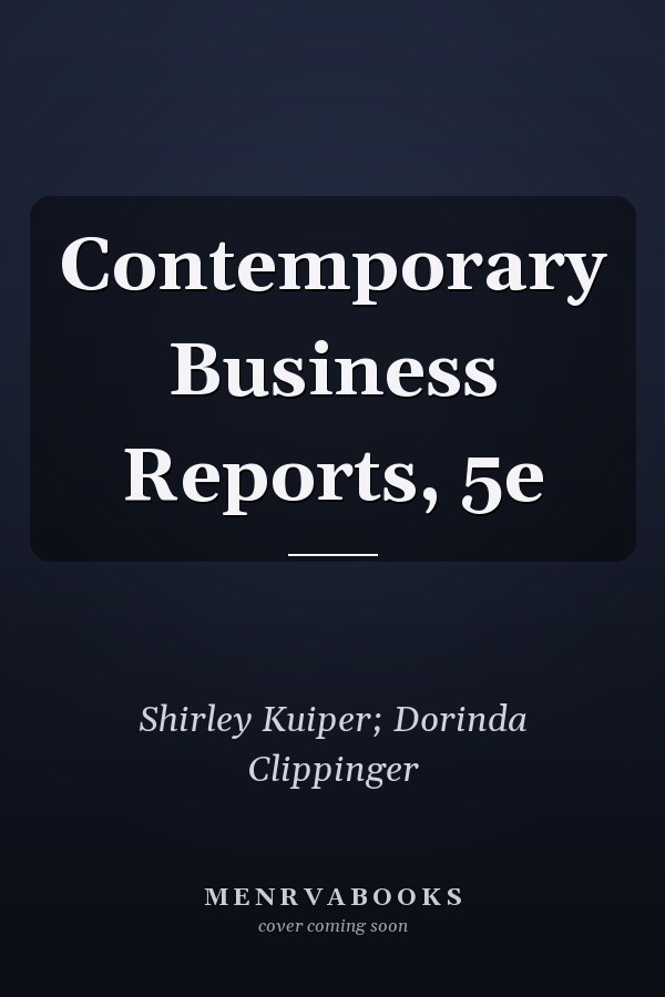 Contemporary Business Reports, 5e