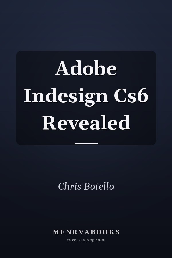 Adobe Indesign Cs6 Revealed