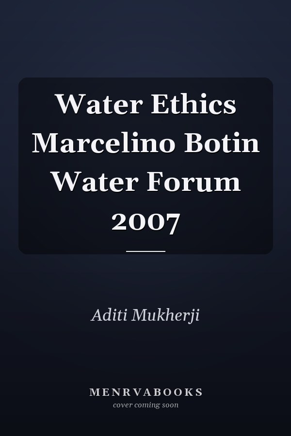 Water Ethics Marcelino Botin Water Forum 2007