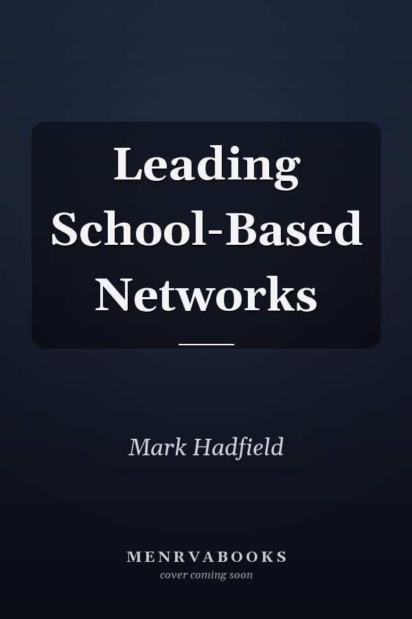 Leading School-Based Networks