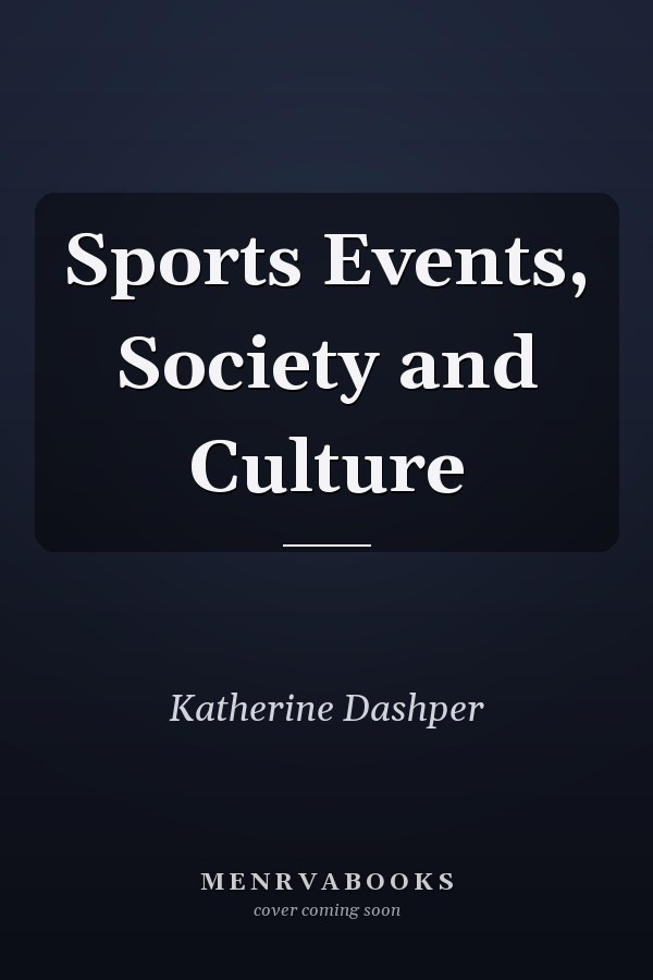Sports Events, Society and Culture