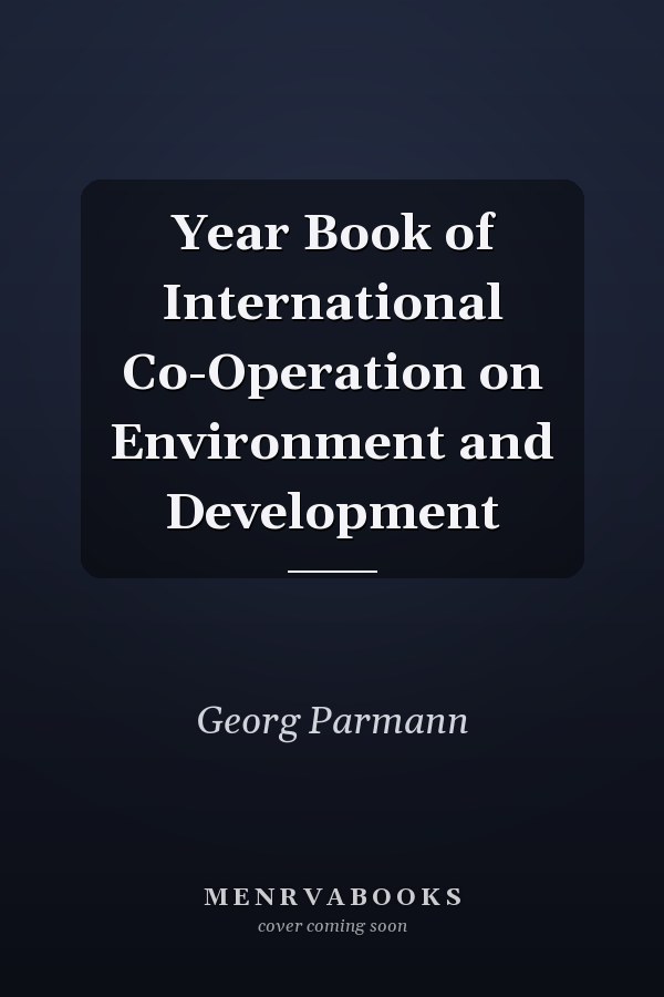 Year Book of International Co-Operation on Environment and Development