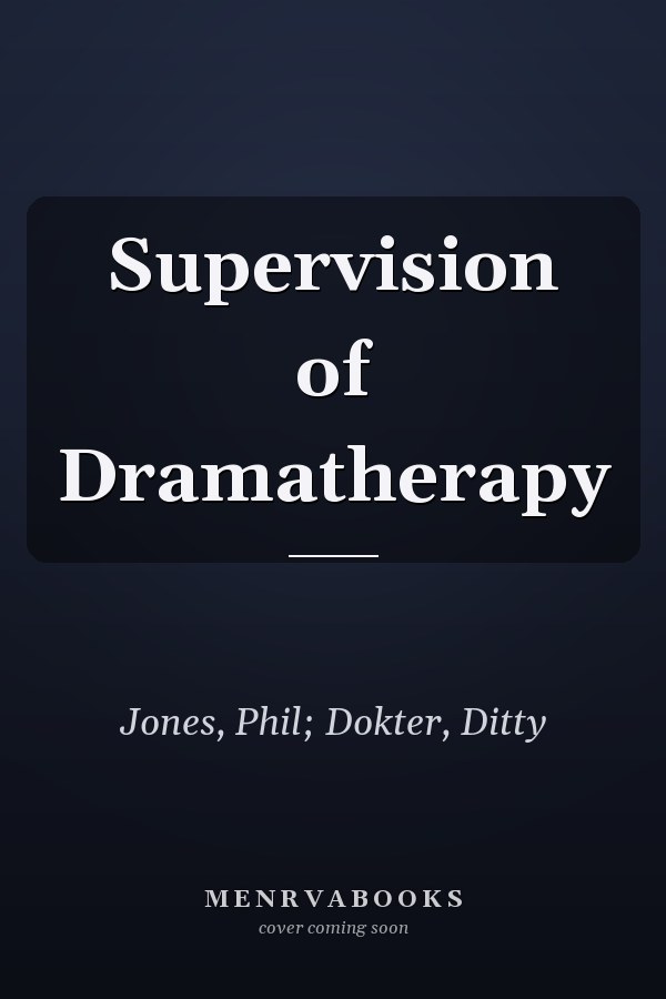 Supervision of Dramatherapy