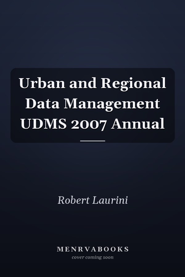 Urban and Regional Data Management UDMS 2007 Annual