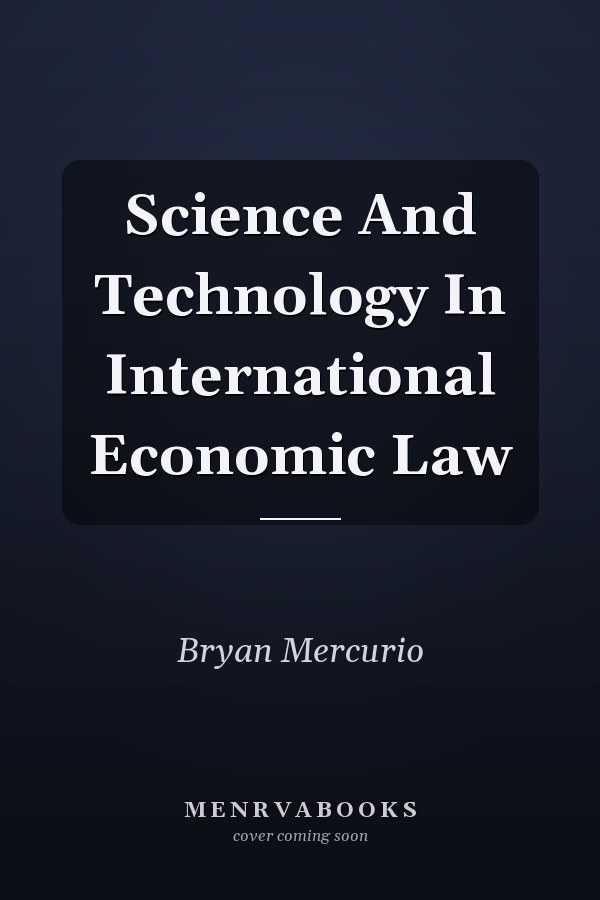 Science And Technology In International Economic Law