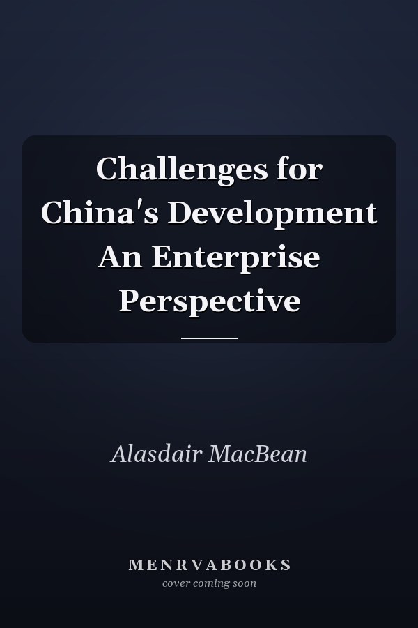 Challenges for China's Development An Enterprise Perspective