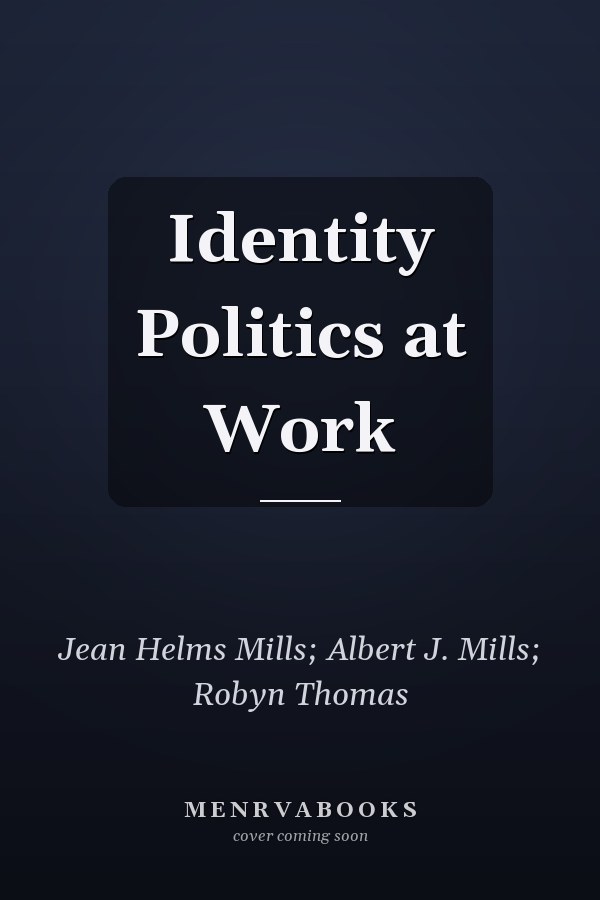 Identity Politics at Work