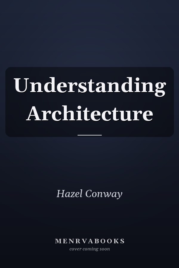 Understanding Architecture