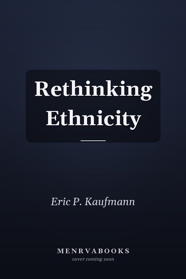 Rethinking Ethnicity