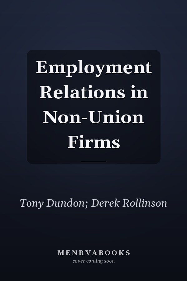 Employment Relations in Non-Union Firms