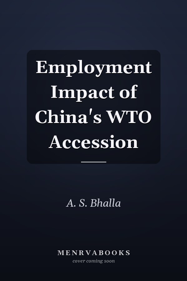 Employment Impact of China's WTO Accession