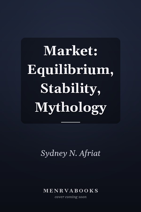 Market: Equilibrium, Stability, Mythology