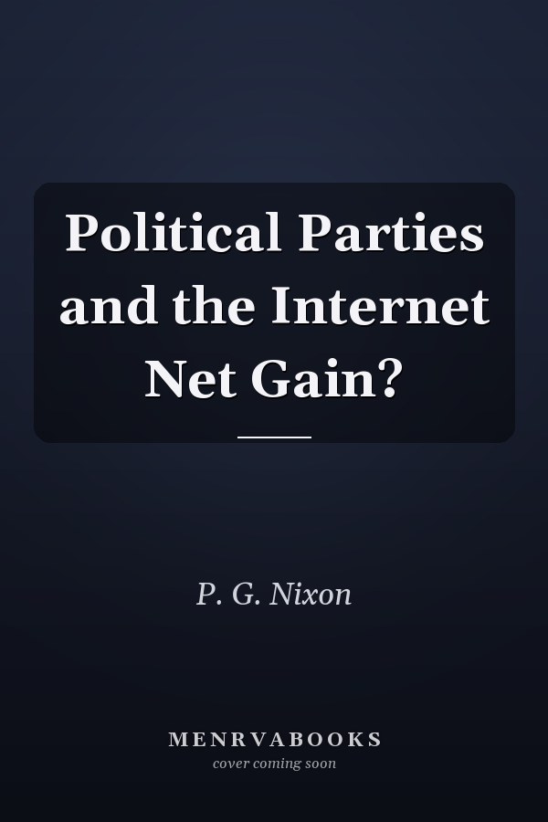 Political Parties and the Internet Net Gain?