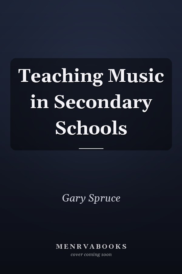 Teaching Music in Secondary Schools