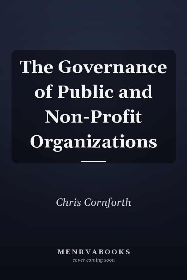 The Governance of Public and Non-Profit Organizations