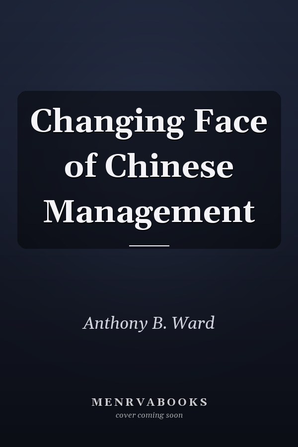Changing Face of Chinese Management