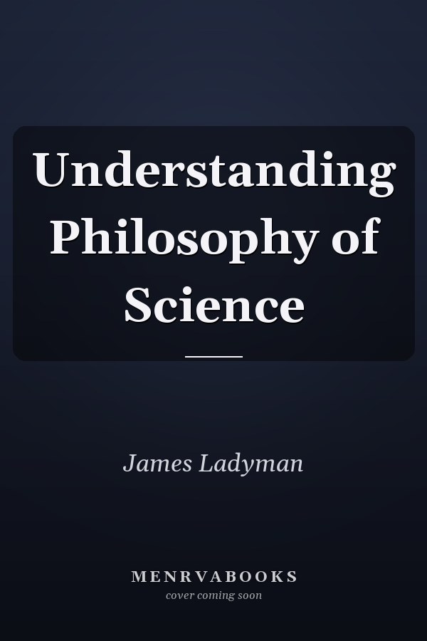 Understanding Philosophy of Science
