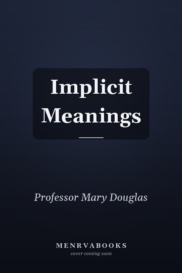 Implicit Meanings