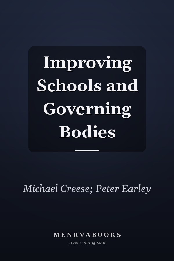 Improving Schools and Governing Bodies