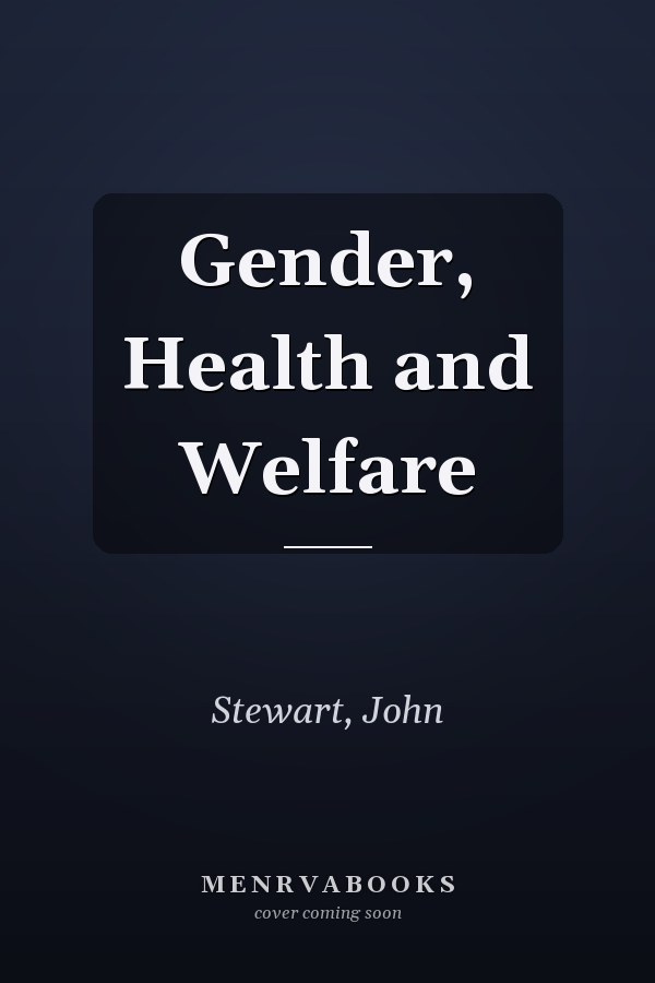 Gender, Health and Welfare