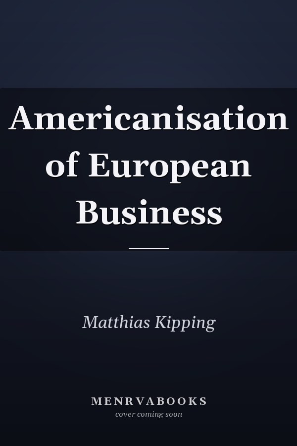 Americanisation of European Business
