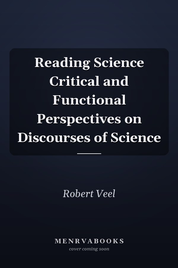 Reading Science Critical and Functional Perspectives on Discourses of Science