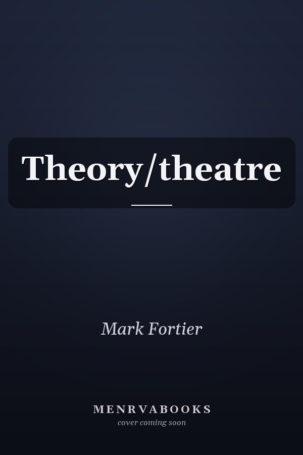 Theory/theatre