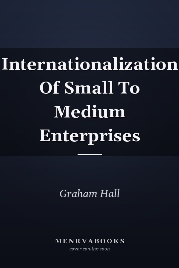 Internationalization Of Small To Medium Enterprises