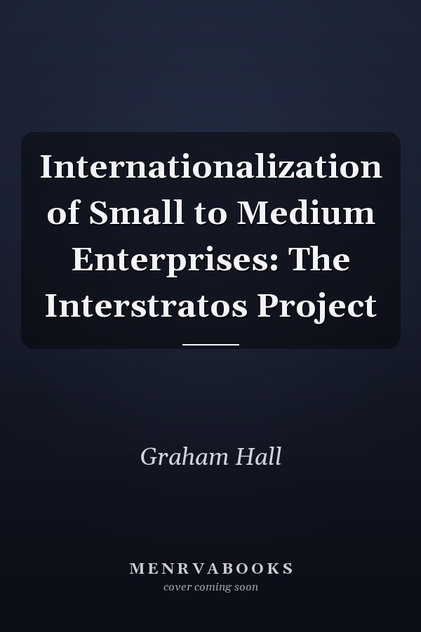 Internationalization of Small to Medium Enterprises: The Interstratos Project